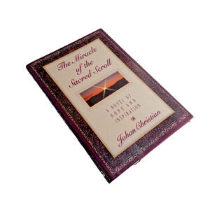 Miracle of the Sacred Scroll A Novel of Hope & Inspiration Book: by:J Christian